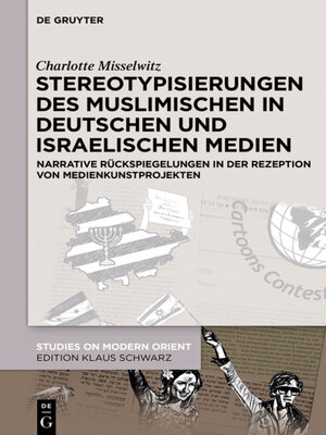 cover image of Stereotypisierungen des Muslimischen in deutschen und israelischen Medien